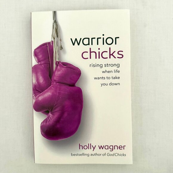Holly Wagner Other - Warrior Chicks Book Holly Wagner Paperback Book 2015 Inspirational Self Help